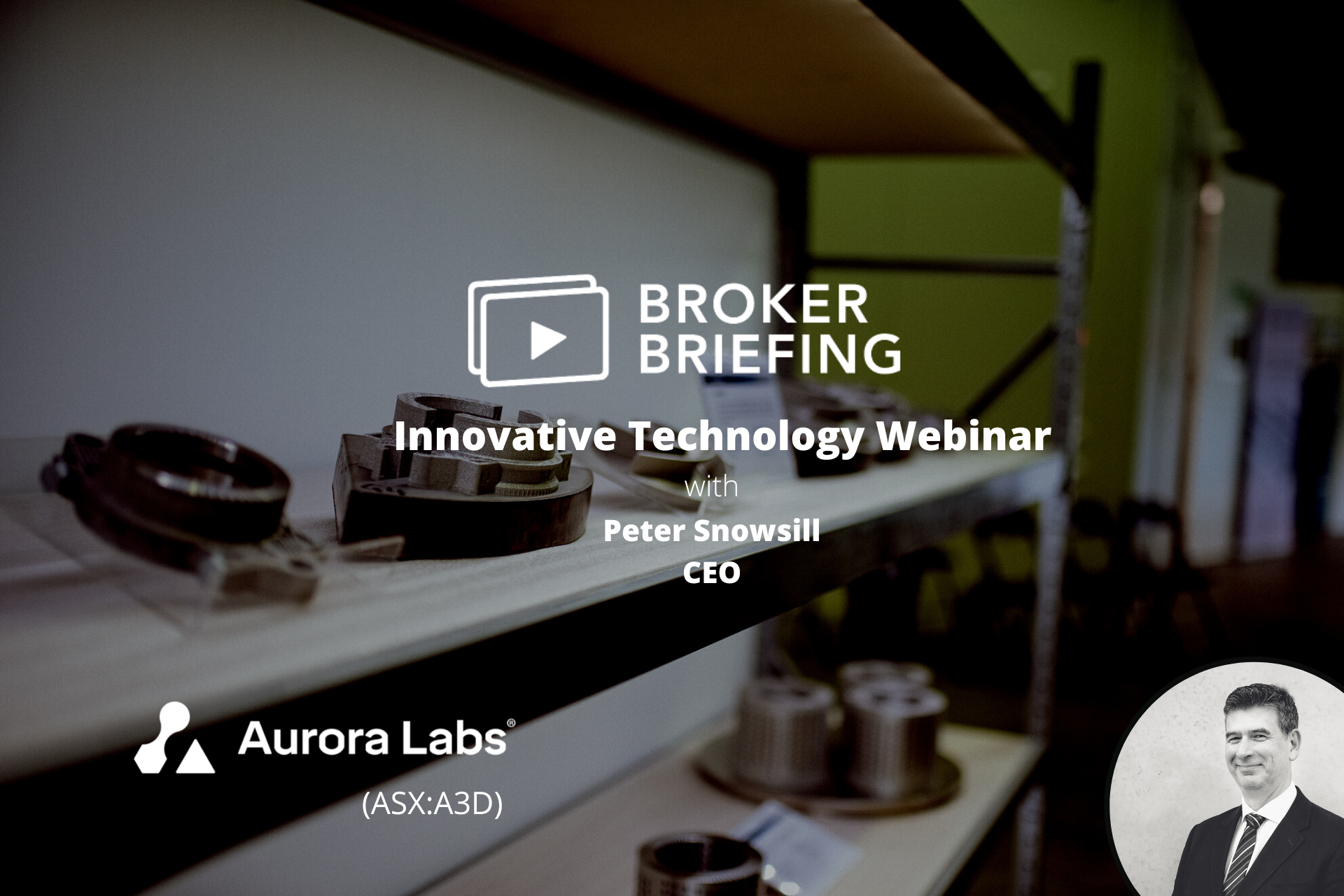 Broker Briefing – Innovative Technology Webinar